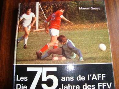 Les 75 ans de l"AFF Die 75 Jahre des FFV